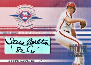 2003 Donruss Signature - Team Trademarks Autographs Notations #TT-32 Steve Carlton Front
