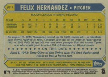 2017 Topps - 1987 Topps Baseball 30th Anniversary #87-7 Felix Hernandez Back
