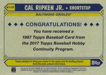 2017 Topps - 1987 Topps Baseball 30th Anniversary Chrome Silver Pack (Series One) #87-CR Cal Ripken Jr. Back