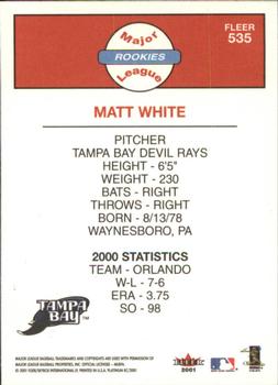 2001 Fleer Platinum #535 Matt White Back