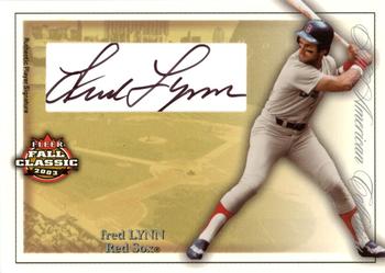 2003 Fleer Fall Classic - All-American Autographs #AAA/FL Fred Lynn Front