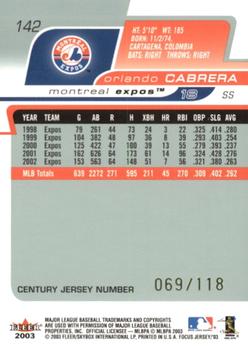 2003 Fleer Focus Jersey Edition - Century Parallel #142 Orlando Cabrera Back