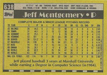 1990 Topps #638 Jeff Montgomery Back