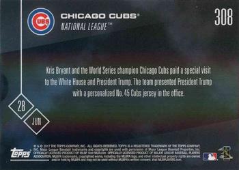 2017 Topps Now #308 Chicago Cubs Back