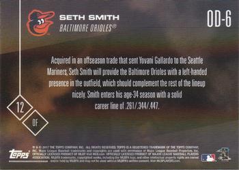 2017 Topps Now Road to Opening Day Baltimore Orioles #OD-6 Seth Smith Back