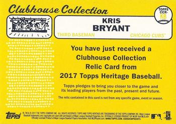 2017 Topps Heritage - Clubhouse Collection Relics #CCR-KB Kris Bryant Back