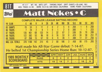 1990 Topps Traded #81T Matt Nokes Back
