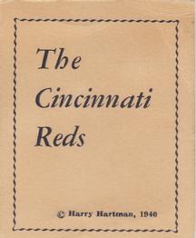 1940 Harry Hartman Cincinnati Reds (W711-2) #NNO The Cincinnati Reds Front