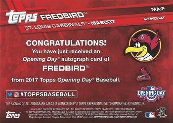 2017 Topps Opening Day - Mascot Autographs #MA-F Fredbird Back