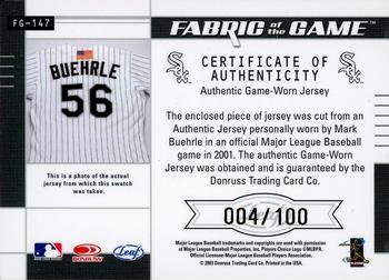 2003 Leaf Certified Materials - Fabric of the Game Base Autographs #FG-147 Mark Buehrle Back