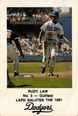 1981 Los Angeles Dodgers Police #NNO Rudy Law Front
