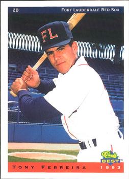 1993 Classic Best Fort Lauderdale Red Sox #11 Tony Ferreira Front