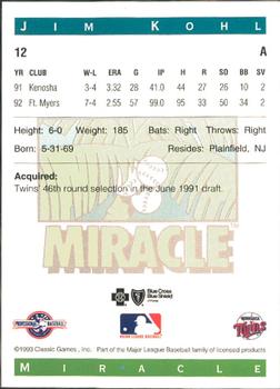 1993 Classic Best Fort Myers Miracle #12 Jim Kohl Back