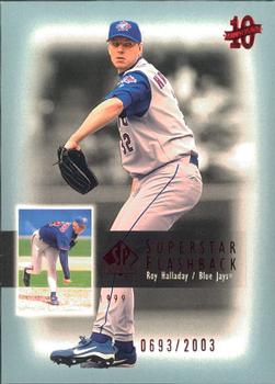 2003 SP Authentic - Superstar Flashback #SF60 Roy Halladay Front