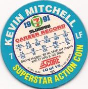 1991 Score 7-Eleven Superstar Action Coins: Northern California Region #10 HG Kevin Mitchell Back