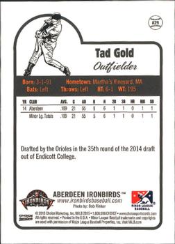 2015 Choice Aberdeen IronBirds #29 Tad Gold Back