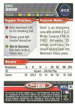 2003 Topps Total - Silver #813 Eric Good Back