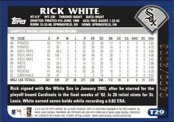 2003 Topps Traded & Rookies - Gold #T29 Rick White Back
