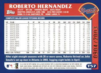 2003 Topps Traded & Rookies - Gold #T57 Roberto Hernandez Back