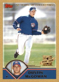 2003 Topps Traded & Rookies - Gold #T255 Dustin McGowan Front