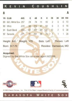1993 Classic Best Sarasota White Sox #8 Kevin Coughlin Back