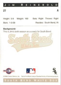 1993 Classic Best South Bend White Sox #27 Jim Reinebold Back