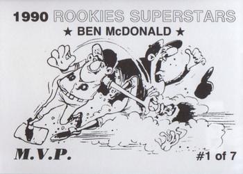 1990 M.V.P. Rookies Superstars Set of 7 (unlicensed) #1 Ben McDonald Back
