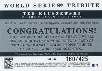 2003 Topps Tribute World Series - Tribute Relics #TR-TK Ted Kluszewski Back
