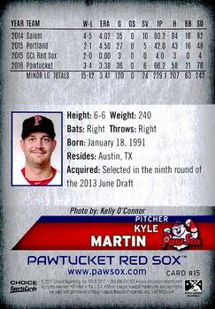 2017 Choice Pawtucket Red Sox #15 Kyle Martin Back