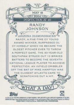 2017 Topps Allen & Ginter - What a Day! #WAD-75 Randy Johnson Back