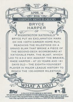 2017 Topps Allen & Ginter - What a Day! #WAD-83 Bryce Harper Back