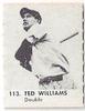 1950 Baseball Stars Strip Cards (R423) #113 Ted Williams Front