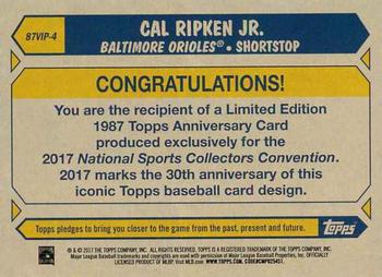 2017 Topps National Sports Collectors Convention 1987 Anniversary #87VIP-4 Cal Ripken Jr. Back