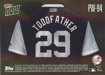 2017 Topps Now Players Weekend #PW-94 Todd Frazier Back