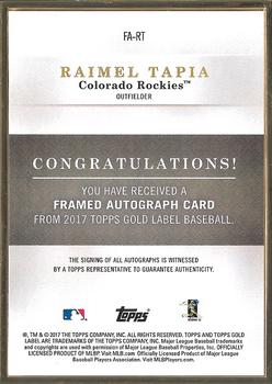 2017 Topps Gold Label - Framed Autographs Blue #FA-RT Raimel Tapia Back