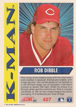 1991 Score #407 Rob Dibble Back