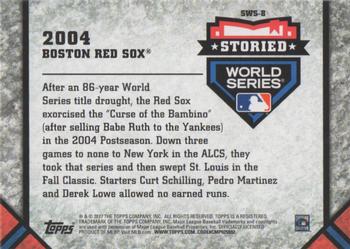 2017 Topps Update - Storied World Series #SWS-8 2004 Boston Red Sox Back