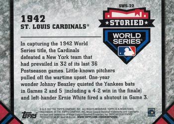 2017 Topps Update - Storied World Series #SWS-22 1942 St. Louis Cardinals Back