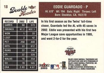 2003 Fleer Double Header #18 Eddie Guardado Back
