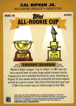 2017 Topps Chrome Update - Topps All-Rookie Cup #TARC-18 Cal Ripken Jr. Back