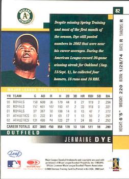 2003 Leaf #82 Jermaine Dye Back