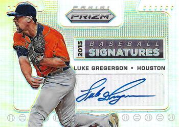 2015 Panini Prizm - Baseball Signatures Prizm #23 Luke Gregerson Front