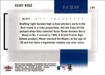 2004 Fleer Hot Prospects Draft Edition - Draft Rewind #8DW Kerry Wood Back
