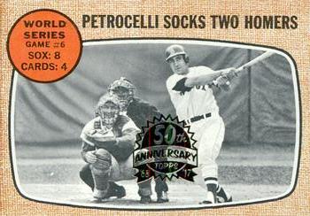 2017 Topps Heritage - 50th Anniversary Buybacks #156 World Series Game #6 - Petrocelli Socks Two Homers Front