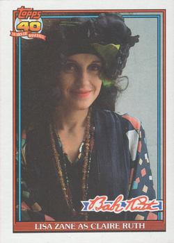 1991 Topps Babe Ruth Movie Promo #4 Lisa Zane as Claire Ruth Front