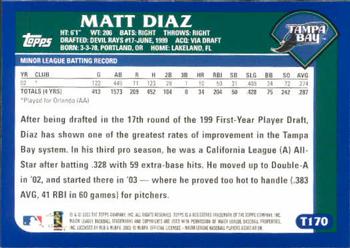 2003 Topps Traded & Rookies #T170 Matt Diaz Back