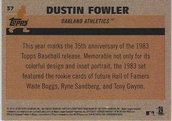 2018 Topps - 1983 Topps Baseball 35th Anniversary Chrome Silver Pack #37 Dustin Fowler Back