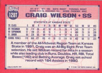 1991 Topps Traded #128T Craig Wilson Back
