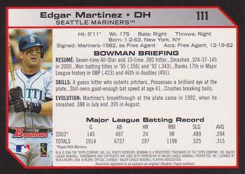 2004 Bowman #111 Edgar Martinez Back