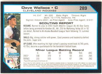 2004 Bowman Chrome #289 Dave Wallace Back